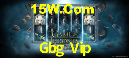 Gbg Vip,Gbg Bet